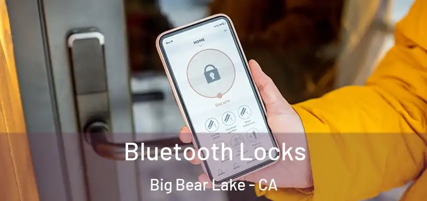  Bluetooth Locks Big Bear Lake - CA