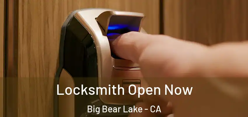  Locksmith Open Now Big Bear Lake - CA
